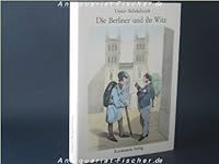 Die Berliner und ihr Witz: Versuch e. Analyse 3792502550 Book Cover