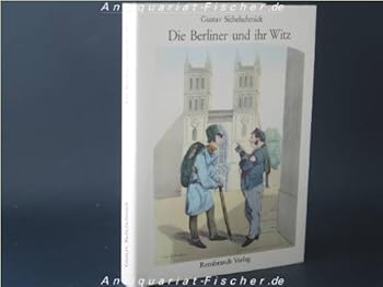 Hardcover Die Berliner und ihr Witz: Versuch e. Analyse (German Edition) [German] Book