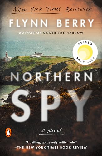 Northern Spy: Reese's Book Club: A Novel