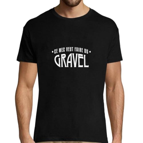 T-shirt homme ce mec veut faire du gravel : un cadeau rigolo sans se tromper