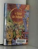 Le Fakir De Bilbao - Bjarne Reuter 