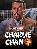 The Golden Eye - Roland Winters As Charlie Chan