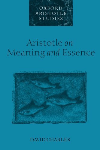 Aristotle on Meaning and Essence (Oxford Aristotle Studies Series)