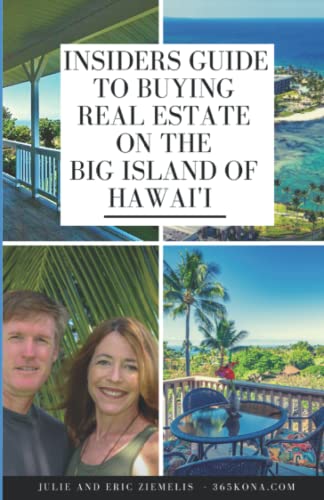 Insiders Guide to Buying Real Estate on the Big Island