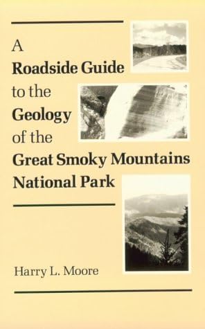 Roadside Guide Geology Great Smoky: Mountains National Park Plastic Comb – November 15, 1988