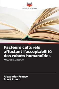 Paperback Facteurs culturels affectant l'acceptabilité des robots humanoïdes [French] Book