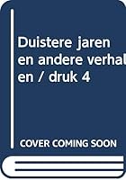 Duistere jaren en andere verhalen (Grote ABC) (Dutch Edition) 9029521074 Book Cover
