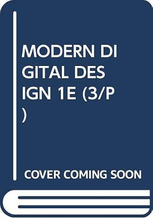 MODERN DIGITAL DESIGN 1E (3/P) New Edition book cover