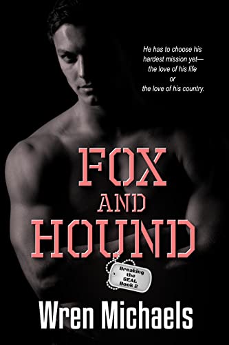 Fox and Hound (By: Wren Michaels)