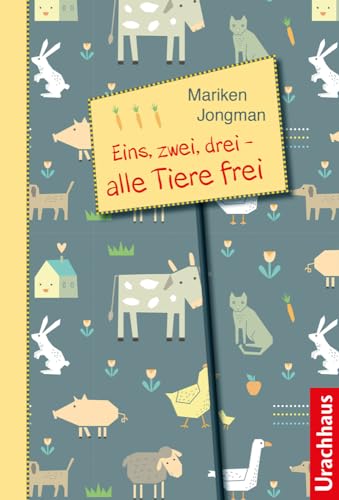 Preisvergleich Produktbild Eins, zwei, drei - alle Tiere frei