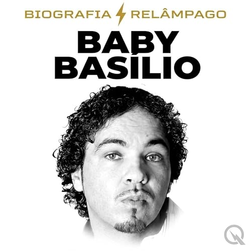 Baby Bas&iacute;lio - Biografia Rel&acirc;mpago cover art