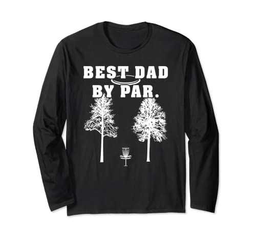 Best Dad By Par Mens Disc Golf Dad Father Funny Frisbee Golf Manga Larga