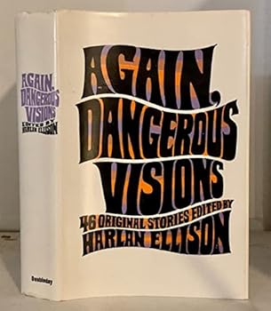 Hardcover AGAIN, DANGEROUS VISIONS. 46 Original Stories Edited by Harlan Ellison. Book
