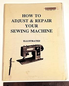 Paperback How to Adjust & Repair Your Sewing Machine Book