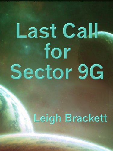 Last Call for Sector 9G