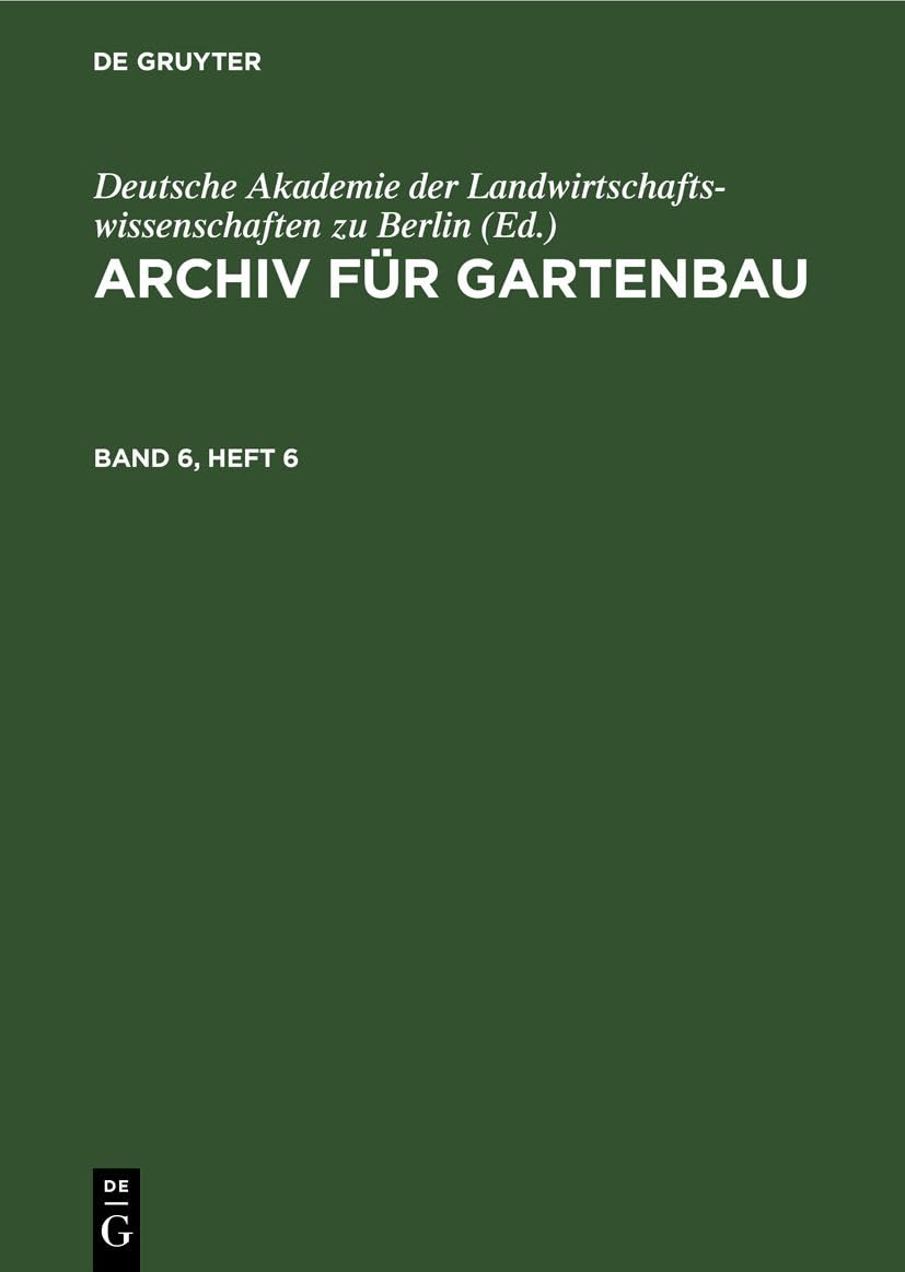 Archiv für Gartenbau Heft 6 pour documenter vos recherches horticoles