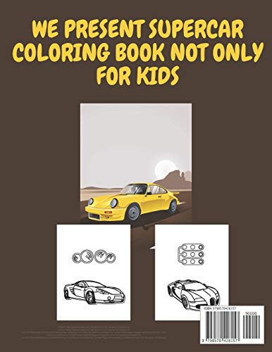 Supercar Coloring Book: A Collection of Amazing Exotic, Sport and Supercar Designs for Kids and Adults Gift image 4