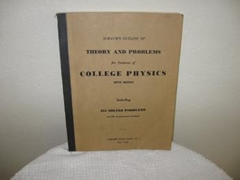 Paperback Schaum's outline of theory and problems for students of college physics Book