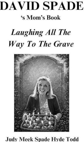 David Spade's Mom's Book Laughing All The Way To The Grave