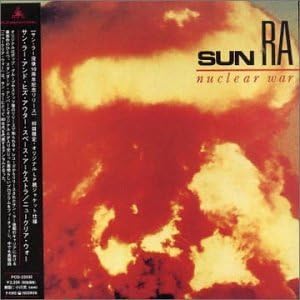 THE SUN RA ARKESTRA SUN RA - Nuclear War - CD