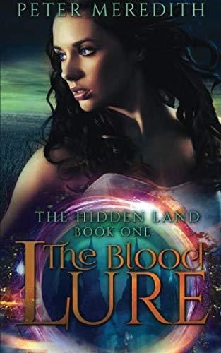 Buy The Blood Lure: The Hidden Land Novel 1 (Volume 1) — BookShops.in