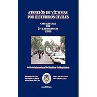 Atenci&oacute;n de V&iacute;ctimas por Disturbios Civiles