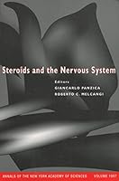 Steroids and the Nervous System (Annals of the New York Academy of Sciences, V. 1007) 1573314870 Book Cover