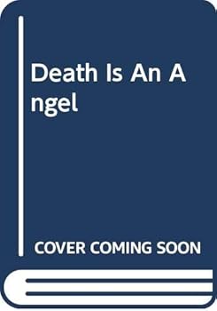 Hardcover Death Is An Angel Book