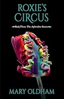 Roxie's Circus (Aphrodite) B0G3WC17ZP Book Cover