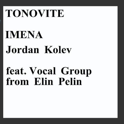 Jordan Kolev Tonovite imena Music