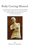 Body Casting Manual