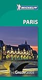 Michelin Green Guide Paris (Green Guide/Michelin)