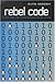 Produktbild The Rebel Code: How Linus Torvalds, Linux and the Open Source Movement are Outmastering Microsoft