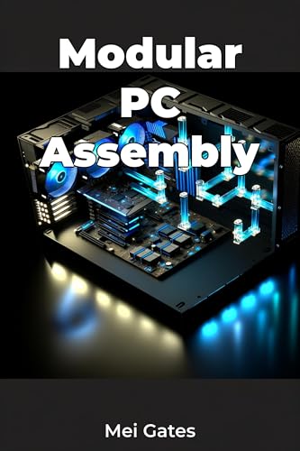 Modular PC Assembly (English Edition)
