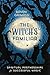 The Witch's Familiar: Spiritual Partnership for Successful Magic