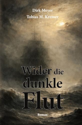 Bild: Wider die dunkle Flut: Roman f�r 19,99 EUR bei amazon.de