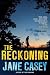 The Reckoning (Maeve Kerrigan Novels)