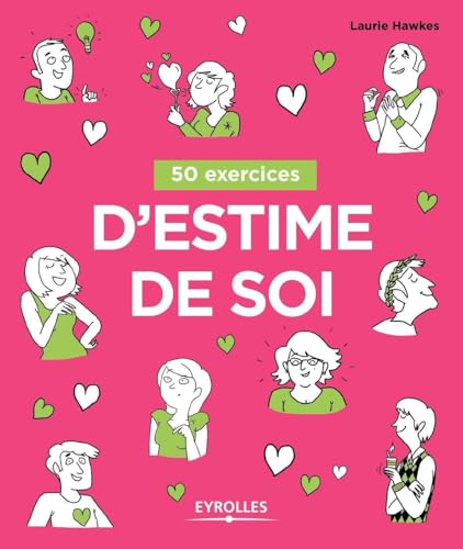 50 exercices d'estime de soi