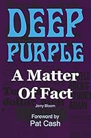 Deep Purple: A Matter of Fact 1908724064 Book Cover