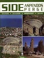 Side Aspendos Perge : Sillyon - Seleukia - Manavgat - Selge 9757559784 Book Cover