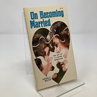 On Becoming Married : The Art of a Loving Marriage B000E1EQDC Book Cover