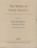 Noctuoidea. Noctuidae (Part) (The Moths of North America, Fascicle 27.1)