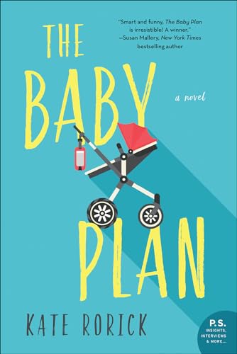 The Baby Plan: A Novel