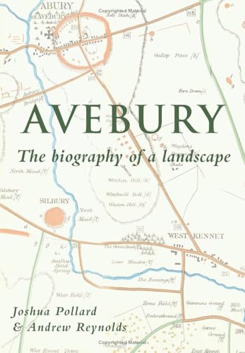 Avebury - Biography of a Landscape