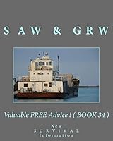 Valuable FREE Advice ! ( BOOK 34 ): New S U R V i V A L Information 1512354562 Book Cover