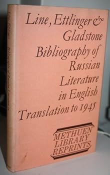 Hardcover Bibliography of Russian literature in English translation to 1945: Bringing together: A bibliography of Russian literature in English translation to 1900, Book