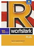  wortstark Plus - Differenzierende Ausgabe 2009 NRW: SprachLeseBuch 10 (wortstark Plus: Differenzierende Ausgabe für Nordrhein-Westfalen 2009)