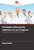 Principaux intervenants nationaux en cas d'urgence (French Edition) 6202468106 Book Cover