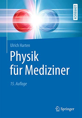 Physik für Mediziner (Springer-Lehrbuch) Physik für Mediziner (Springer-Lehrbuch)