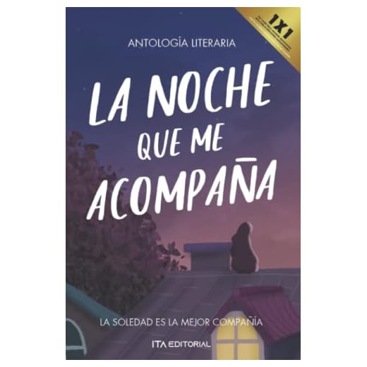 La noche que me acompaña: La soledad es la mejor compañía